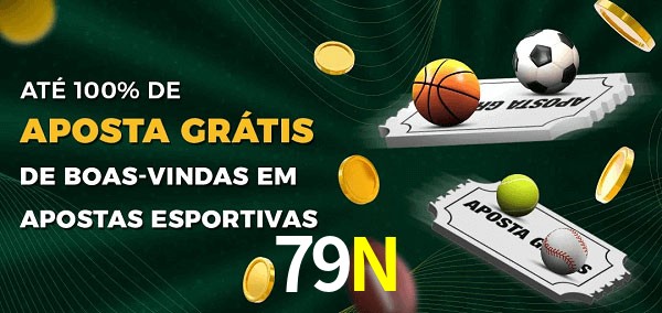 79N Ate 100% de Aposta Gratis