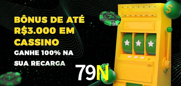 79N melhor bônus de depósito
